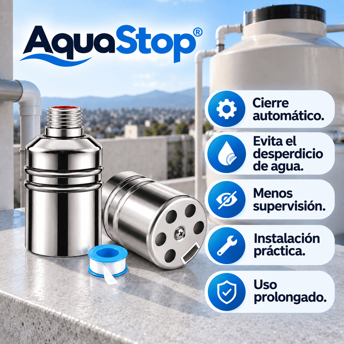 AquaStop® (Válvula De Flotador Automática De Acero Inoxidable)